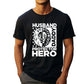 Husband, Daddy, Protector, Hero| All About Dad Shirt