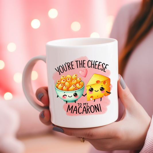 You're the Cheese to my Macaroni | Customisable mug | Gift Ideas