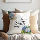 Hydrangea Floral | Family Throw Pillow | Personalise