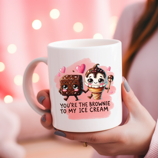 You're the Brownie to my Ice Cream | Customisable mug | Gift Ideas