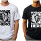 Husband, Daddy, Protector, Hero| All About Dad Shirt