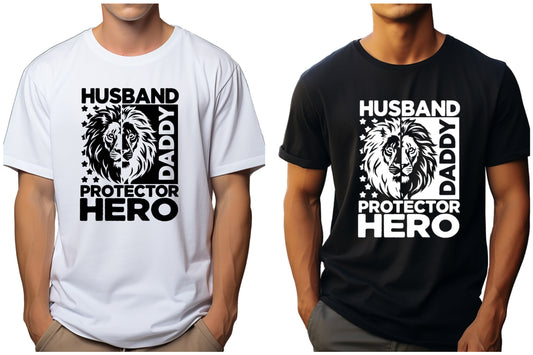 Husband, Daddy, Protector, Hero| All About Dad Shirt