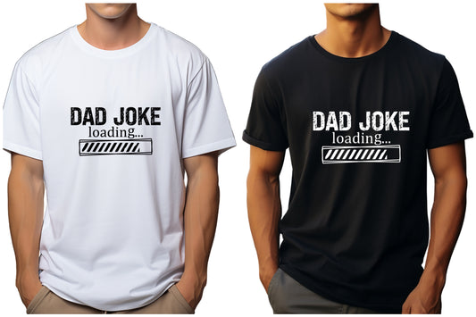 Dad Joke Loading | All About Dad Shirt