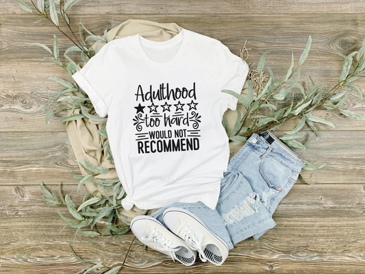 Adulthood | Sarcastic shirt