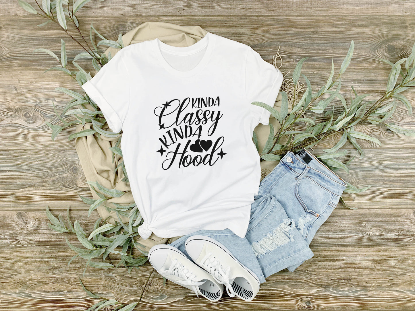 Kinda Classy, Kinda hood | Sarcastic shirt